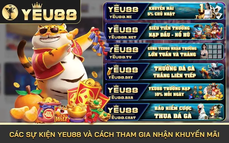 các sự kiện Yeu88 và cách tham gia nhận khuyến mãi